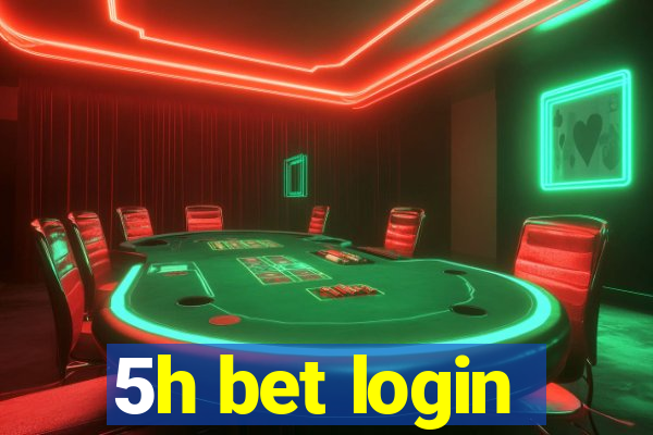 5h bet login